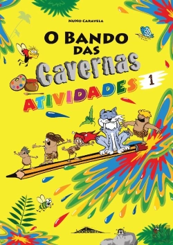 Bertrand.pt - O Bando das Cavernas: Atividades 1