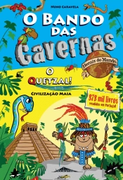O Bando das Cavernas - Heróis do Mundo 10