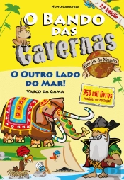 O Bando das Cavernas - Heróis do Mundo N.º 3