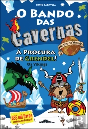 O Bando das Cavernas - Heróis do Mundo N.º 5