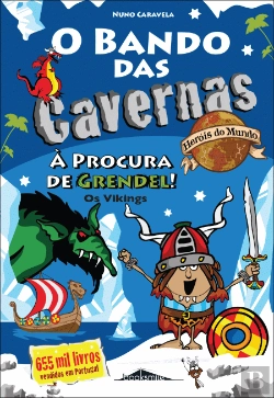 Bertrand.pt - O Bando das Cavernas - Heróis do Mundo N.º 5