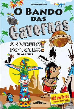 Bertrand.pt - O Bando das Cavernas - Heróis do Mundo N.º 6