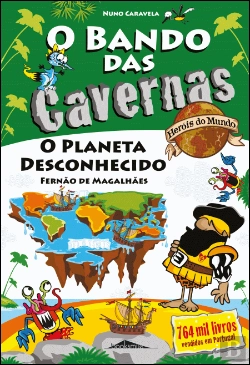 Bertrand.pt - O Bando das Cavernas - Heróis do Mundo N.º 8