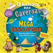 O Bando das Cavernas - Mega Enciclopedra