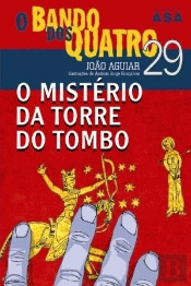 O Bando dos Quatro - O Mistério da Torre do Tombo
