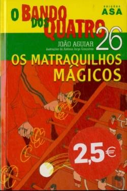 Bertrand.pt - O Bando dos Quatro - Os Matraquilhos Mágicos