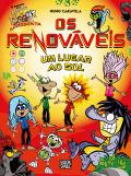 O Bando dos Renováveis N.º 1
