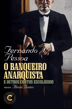 Bertrand.pt - O Banqueiro Anarquista E Outros Contos Escolhidos