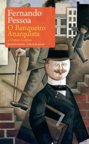 O Banqueiro Anarquista e Outros Contos