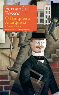 Bertrand.pt - O Banqueiro Anarquista e Outros Contos