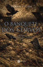 O Banquete dos Corvos