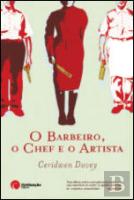 O Barbeiro, o Chef e o Artista