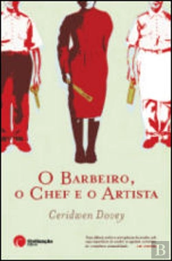Bertrand.pt - O Barbeiro, o Chef e o Artista