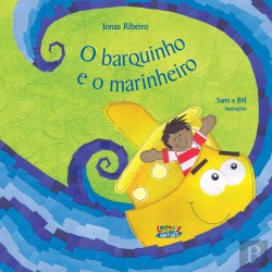 Bertrand.pt - O Barquinho E O Marinheiro