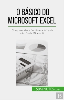 Bertrand.pt - O Básico Do Microsoft Excel