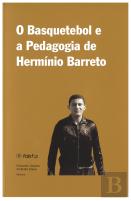 O Basquetebol e a Pedagogia de Hermínio Barreto