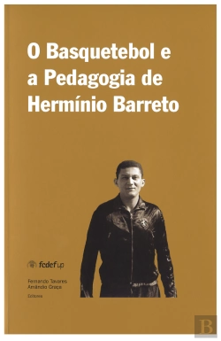 Bertrand.pt - O Basquetebol e a Pedagogia de Hermínio Barreto
