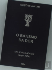 O Batismo Da Dor 