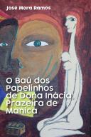 O Baú dos Papelinhos de Dona Inácia, Prazeira de Manica