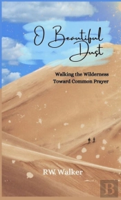 O Beautiful Dust