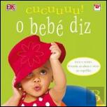 O bebé diz