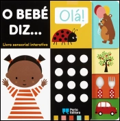O bebé diz...
