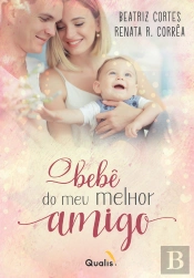 O Bebê Do Meu Melhor Amigo