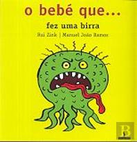 O Bebé que... Fez Uma Birra