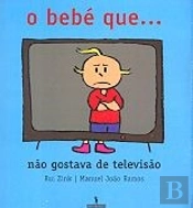 O Bebé que... Não Gostava de Televisão