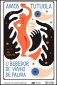O Bebedor de Vinho de Palma e Seu Falecido Vianteiro
na Vila da Gente Morta