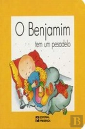 O Benjamim Tem Um Pesadelo