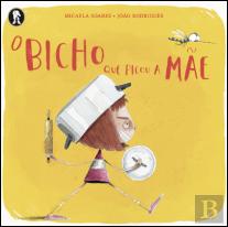 O Bicho que Picou a Mãe