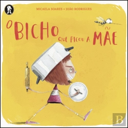 Bertrand.pt - O Bicho que Picou a Mãe