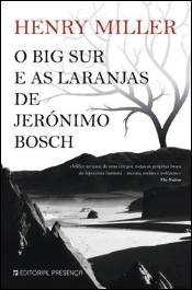 O Big Sur e as Laranjas de Jerónimo Bosch
