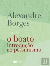 O Boato. Introdução ao Pessimismo