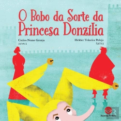 Bertrand.pt - O Bobo da Sorte da Princesa Donzília