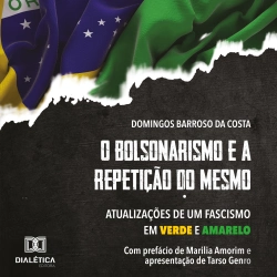 Bertrand.pt - O Bolsonarismo E A Repetição Do Mesmo