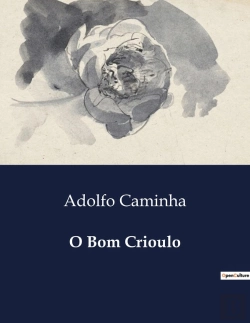 Bertrand.pt - O Bom Crioulo
