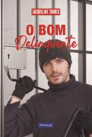O Bom Delinquente