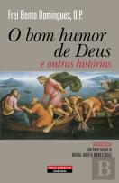 O Bom Humor de Deus e Outras Histórias