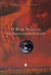 O Bom Negócio da Sustentabilidade