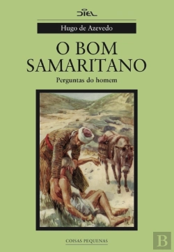 Bertrand.pt - O Bom Samaritano - Perguntas do Homem