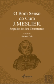 O Bom Senso do Cura J. Meslier