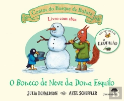 Bertrand.pt - O Boneco de Neve da Dona Esquilo