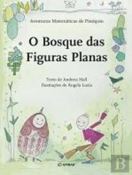 O Bosque das Figuras Planas