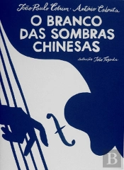 O Branco das Sombras Chinesas
