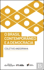 O Brasil Contemporâneo e a Democracia

