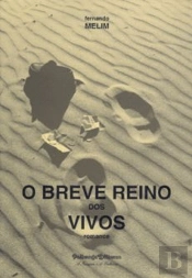 O Breve Reino dos Vivos
