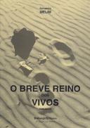 O Breve Reino dos Vivos