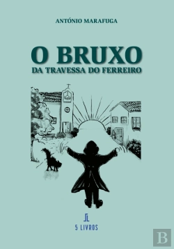 Bertrand.pt - O Bruxo da Travessa do Ferreiro